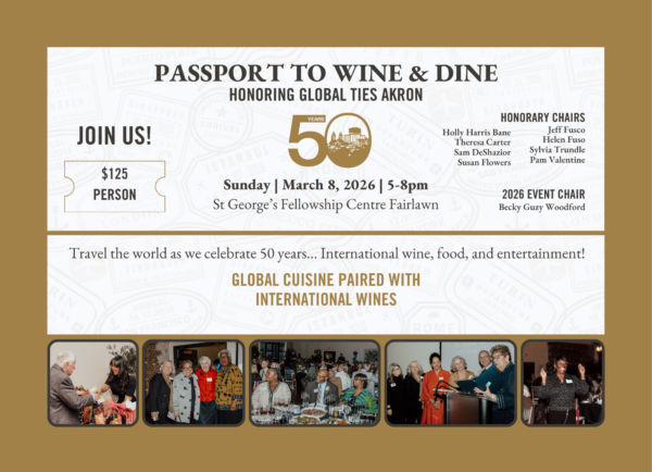 Global Ties Akron Passport To Wine And Dine 2026 event invite to support grassroots diplomacy.